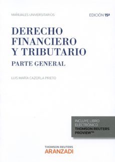 derecho financiero y tributario 2015 (15ª ed.)-luis maria cazorla prieto-9788490982358