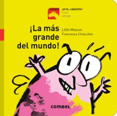 ¡arre, caballito!¡la mas grande del mundo! (mayusculas)-9788491013358