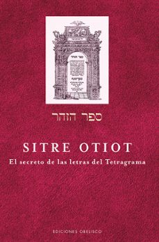 sitre otiot - el secreto de las letras-rabi aharon shlezinger-9788491111658