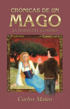 (i.b.d.) cronicas de un mago: la dama del cuadro-carlos mateo-9788491120858