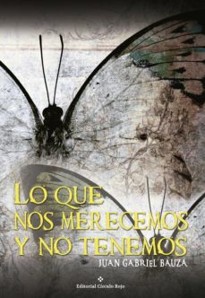 lo que nos merecemos y no tenemos (ebook)-9788491263258