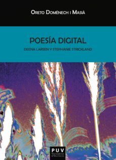 poesía digital (ebook)-oreto domenech i masia-9788491341758