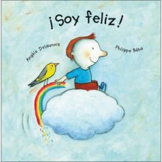 ¡soy feliz!-angele delaunois-philippe beha-9788491451358