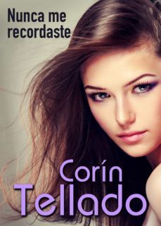 nunca me recordaste (ebook)-corin tellado-9788491625858