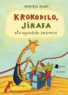 krokodilo, jirafa eta egundoko sorpresa-9788491723158