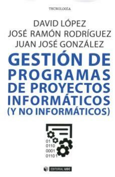 gestion de programas de proyectos informaticos (y no informaticos )-9788491804758