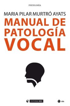 manual de patologia vocal-maria pilar murtro ayats-9788491805458