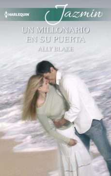 un millonario en su puerta (ebook)-ally blake-9788491881858