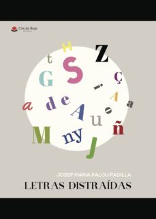 (i.b.d.) letras distraidas-josep maria palou padilla-9788491946458