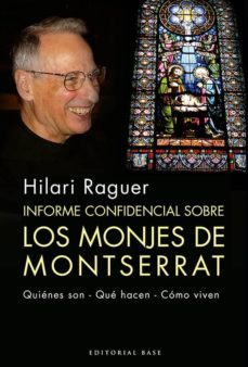 informe confidencial sobre los monjes de montserrat (ebook)-hilari raguer-9788492437658