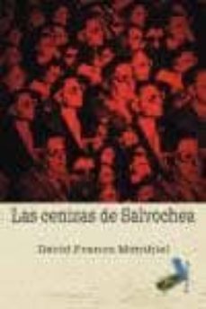 las cenizas de salvo chea-david franco monthiel-9788492528158