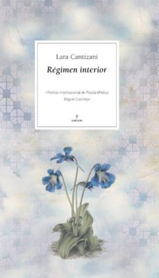regimen interior (i premio internacional de poesia mistica miguel castillejo)-9788492573158