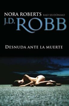 desnuda ante la muerte-nora roberts-9788492617258