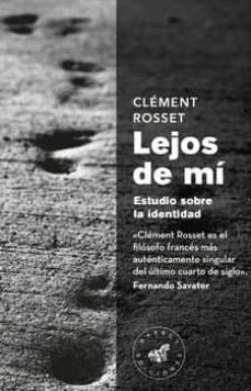 lejos de mi (2ª ed.): estudio sobre la identidad-9788492728558