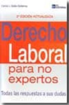 derecho laboral para no expertos (2ª edicion actualizada)-carlos javier galan gutierrez-9788492735358