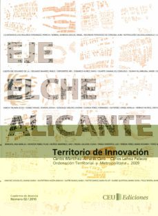 eje elche alicante:territorio de innovacion-carlos martinez arraras caro-9788492989058