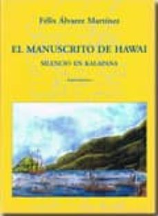 el manuscrito de hawai. silencio en kalapana. relato historico-9788493424558