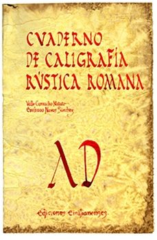 cuaderno de caligrafia rustica romana-valle camacho matute-emiliano navas sanchez-9788493717858