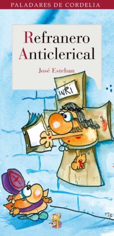 refranero anticlerical-jose esteban-9788493796358