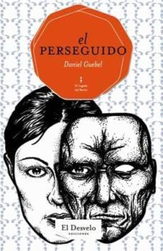 el perseguido-daniel guebel-9788493866358