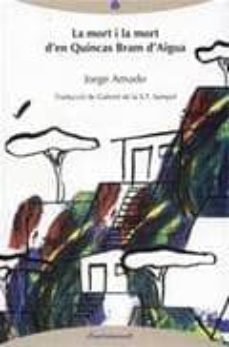 la mort i la mort d en quincas bram d aigua-jorge amado-9788493908058
