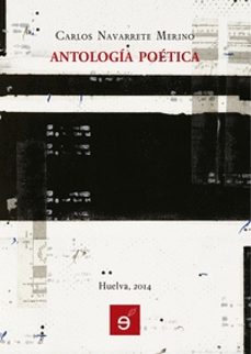 antologia poetica-carlos navarrete merino-9788494089558