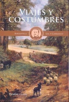 viajes y costumbres-enrique gil y carrasco-9788494176258