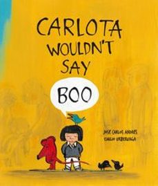 carlota wouldn t say boo-9788494292958