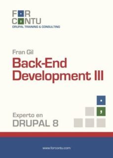 experto en drupal 8 back-end development iii (ebook)-9788494501258