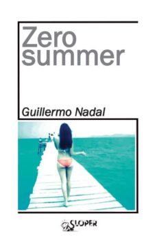 zero summer-guillermo nadal-9788494588358