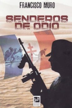 senderos de odio-francisco muro-9788494610158