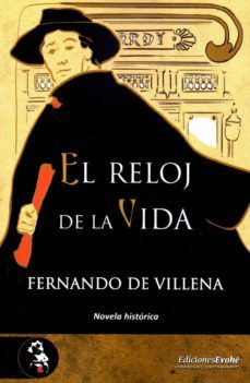 el reloj de la vida-fernando de villena-9788494728358
