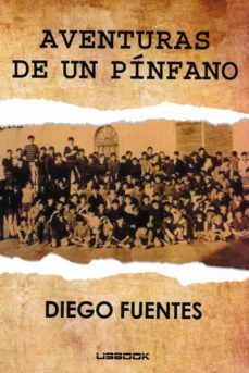 aventuras de un pinfano-diego fuentes-9788494748158