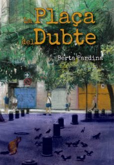 la plaça del dubte-berta pardina-9788494762758