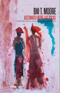 asesinato entre las yucas-bai t. moore-9788494832758