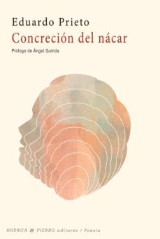 concreccion del nacar-eduardo prieto-9788494882258