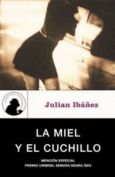 la miel y el cuchillo-9788495618658