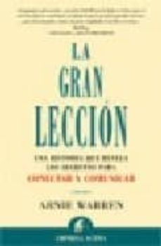 la gran leccion: una historia que revela los secretos para conect ar y comunicar-9788495787958