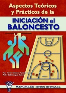 aspectos teoricos y practicos de la iniciacion al baloncesto (arc hivo de internet. 1360 kb. pdf)-fco. javier gimenez fuentes guerra-pedro saenz lopez buñuel-9788495883858
