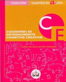 cuadernos de entrenamiento cognitivo creativo (2º curso de educac ion primaria)-agustin regadera lopez-9788495895158