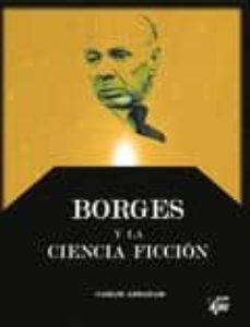 borges y la ciencia ficcion-9788496013858