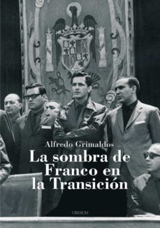 la sombra de franco en la transicion-9788496052758
