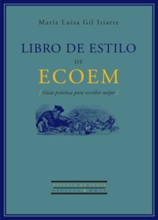 libro de estilo de ecoem: guia practica para escribir mejor-9788496133358
