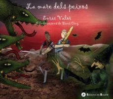 la mare dels peixos (contiene cd)-enric valor-9788496187658