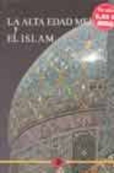 la alta edad media y el islam-9788496249158