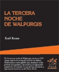la tercera noche de walpurgis-karl kraus-9788496584358