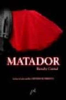 matador (incluye el inedito cayetano el perfecto)-9788496824058