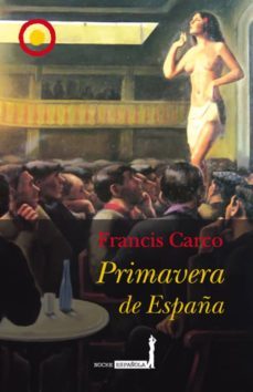 primavera de españa-francis carco-9788496968158