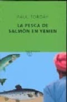 la pesca de salmon en yemen-paul torday-9788497111058