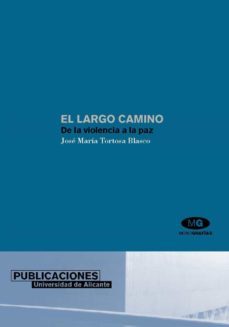 el largo camino (ebook)-jose maria tortosa-9788497170758